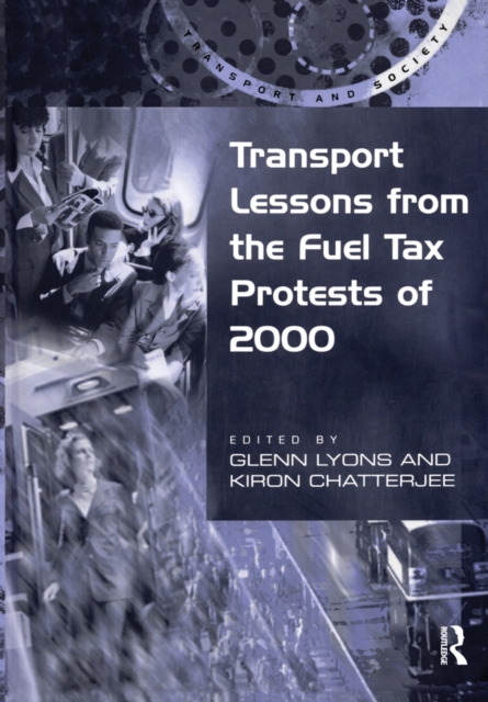 Transport Lessons from the Fuel Tax Protests of 2000, EPUB eBook