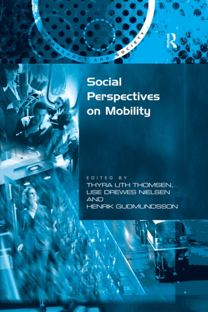 Social Perspectives on Mobility, PDF eBook