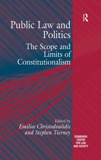 Public Law and Politics : The Scope and Limits of Constitutionalism, EPUB eBook