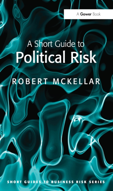 A Short Guide to Political Risk, PDF eBook