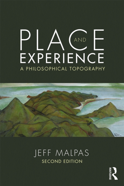 Place and Experience : A Philosophical Topography, EPUB eBook