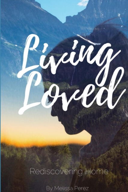 Living Loved, Paperback / softback Book
