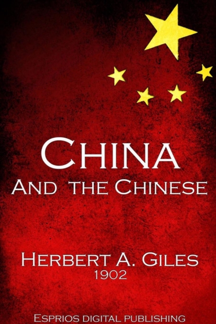 China and the Chinese, Paperback / softback Book