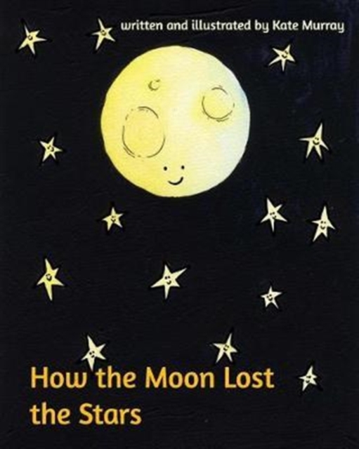 How the Moon Lost the Stars, Paperback / softback Book