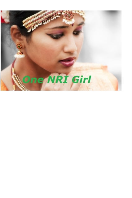 One NRI Girl, Paperback / softback Book