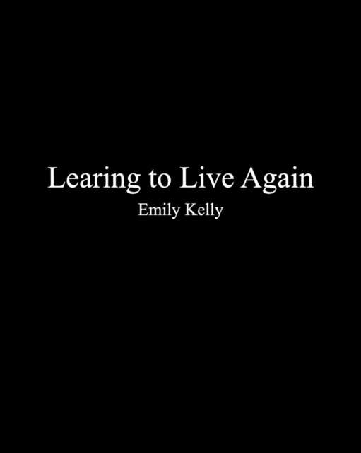 Learning to Live Agian, Paperback / softback Book