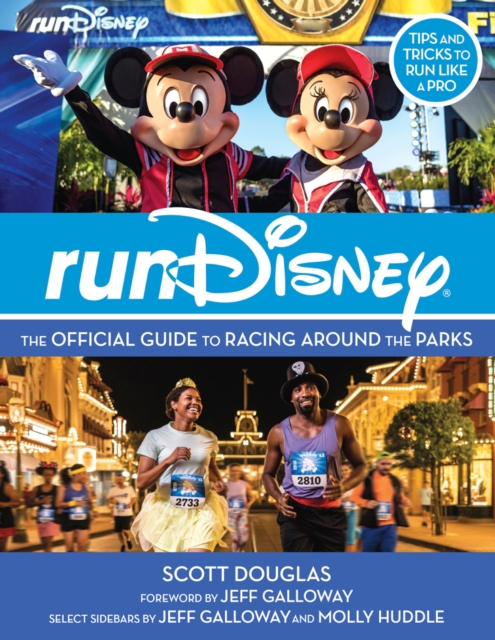 Rundisney : The Official Guide to Racing Around the Parks, Paperback / softback Book