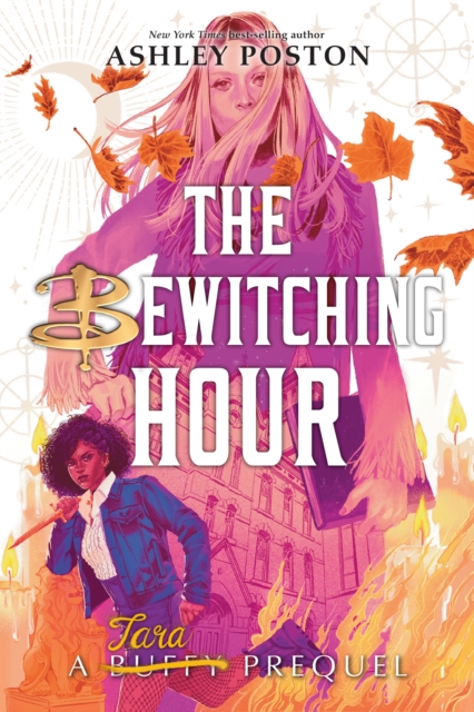 Bewitching Hour, The (A Tara Prequel International Paperback Edition), Paperback / softback Book