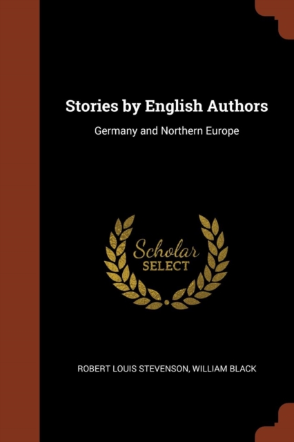 Stories by English Authors : Germany and Northern Europe, Paperback / softback Book