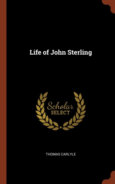 Life of John Sterling, Hardback Book