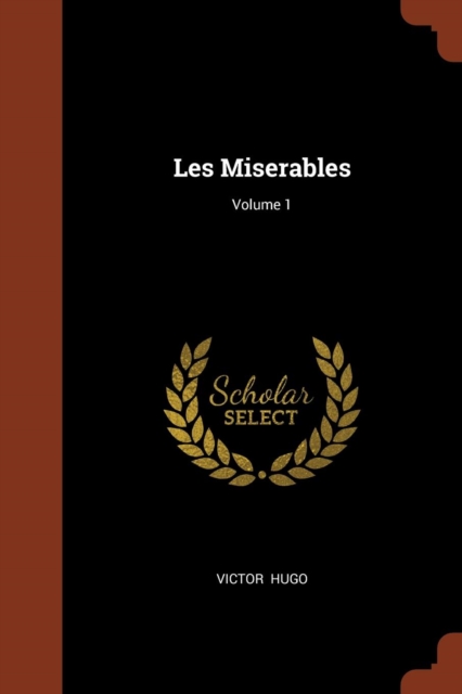 Les Miserables; Volume 1, Paperback / softback Book