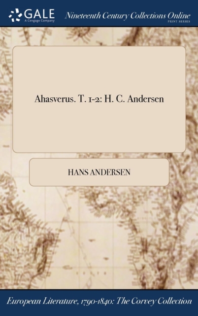 Ahasverus. T. 1-2 : H. C. Andersen, Hardback Book