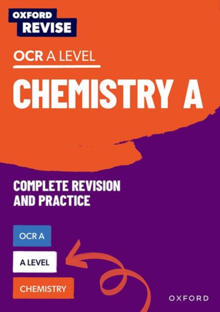 Oxford Revise: A Level Chemistry for OCR A Revision and Exam Practice, Multiple-component retail product Book