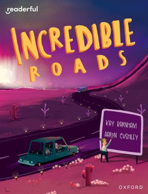 Readerful Independent Library: Oxford Reading Level 11: Incredible Roads, Paperback / softback Book