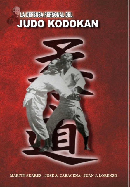 La Defensa Personal del Judo Kodokan, Hardback Book