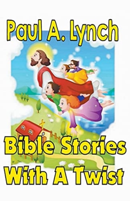 Bible Stories With A Twist Book One 1, Paperback / softback Book