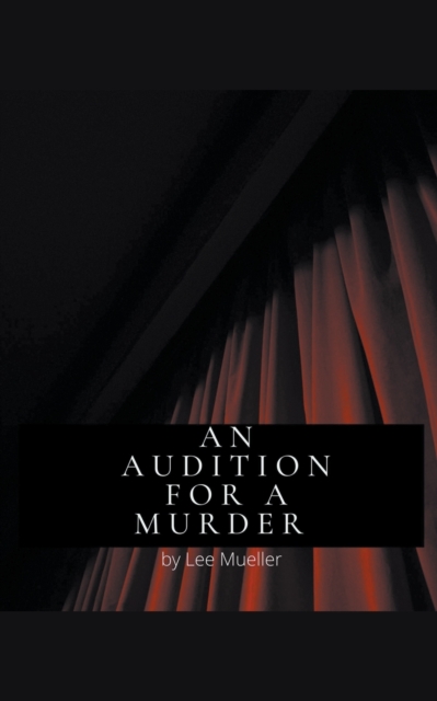 An Audition For A Murder, Paperback / softback Book