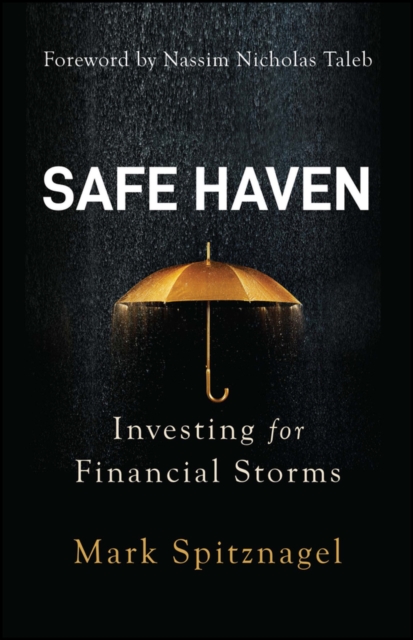 Safe Haven : Investing for Financial Storms, Paperback / softback Book