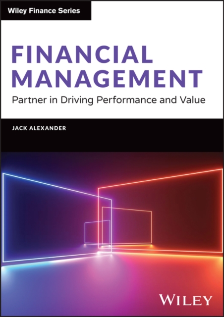 Financial Management : Partner in Driving Performance and Value, EPUB eBook