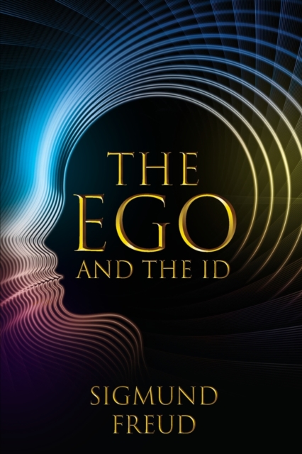 The Ego and the Id, Paperback / softback Book