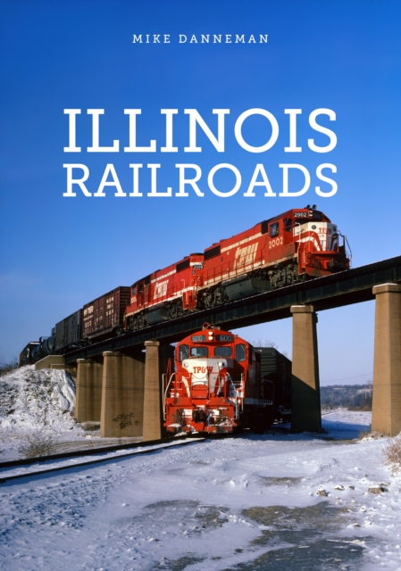 Illinois Railroads, EPUB eBook