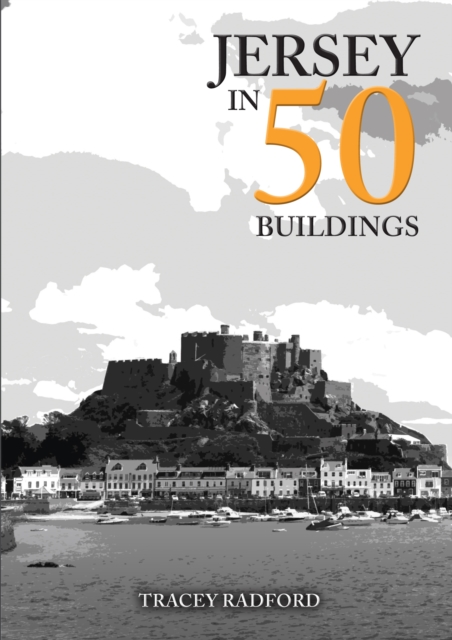 Jersey in 50 Buildings, Paperback / softback Book