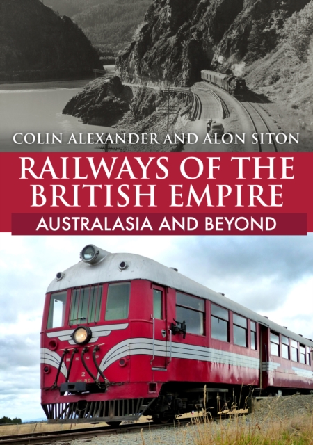 Railways of the British Empire: Australasia and Beyond, EPUB eBook