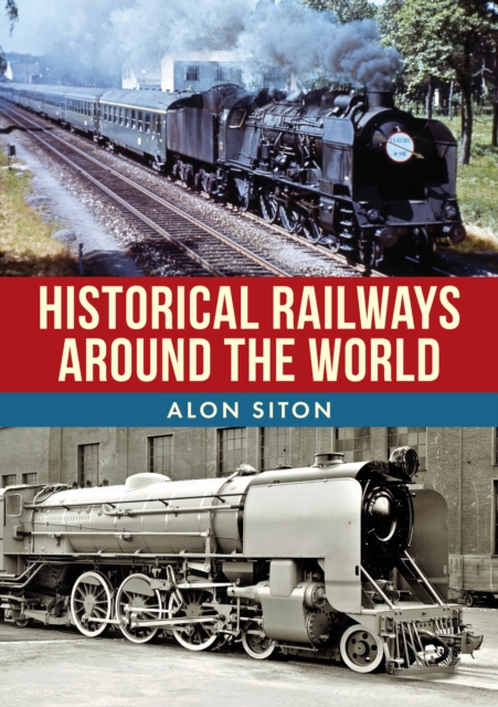 Historical Railways Around the World, EPUB eBook