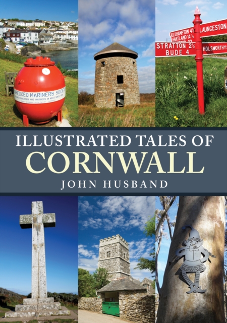 Illustrated Tales of Cornwall, Paperback / softback Book