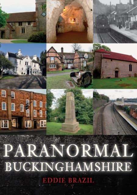 Paranormal Buckinghamshire, Paperback / softback Book