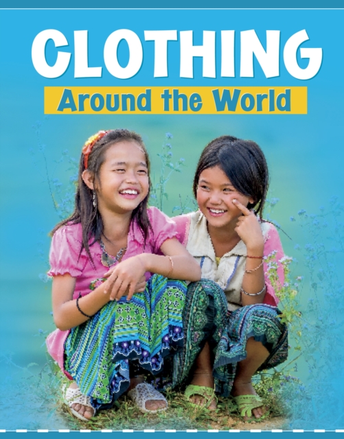 Clothing Around the World, Paperback / softback Book
