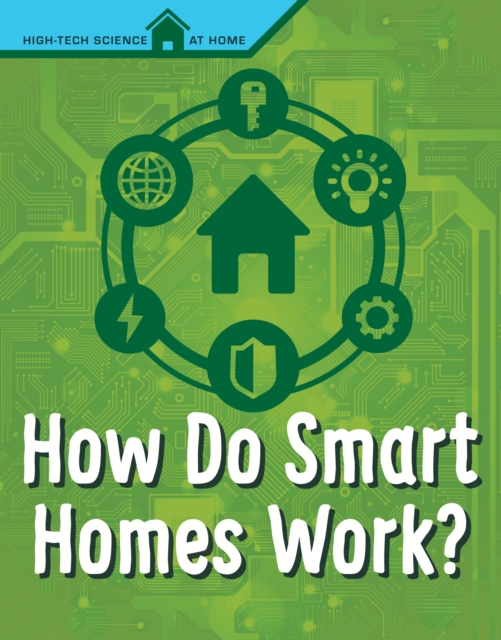 How Do Smart Homes Work?, Paperback / softback Book