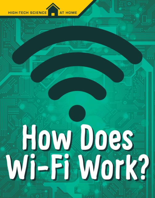 How Does Wi-Fi Work?, Paperback / softback Book
