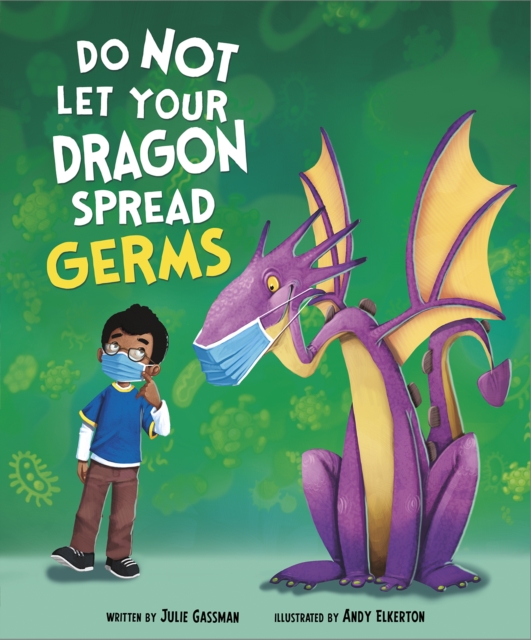 Do Not Let Your Dragon Spread Germs, Paperback / softback Book