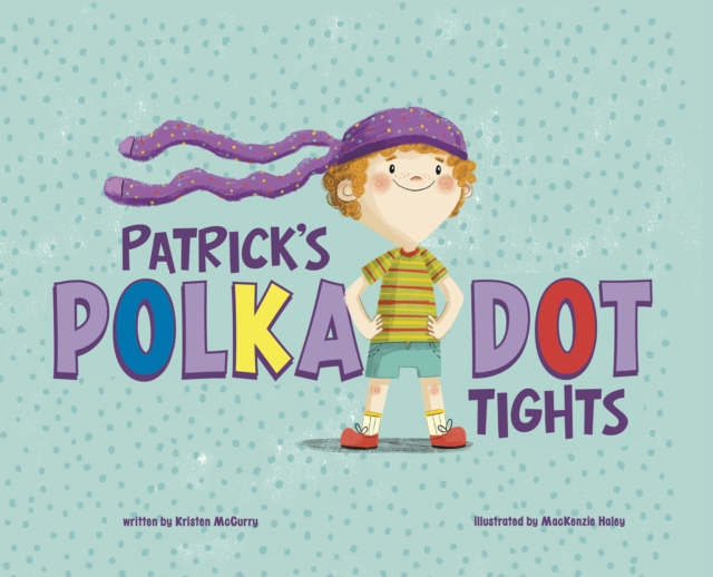 Patrick's Polka-Dot Tights, EPUB eBook
