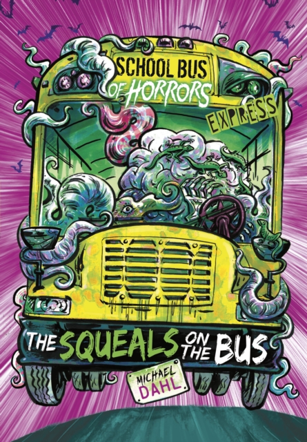 The Squeals on the Bus - Express Edition, EPUB eBook