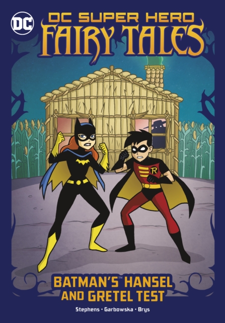 Batman's Hansel and Gretel Test, Paperback / softback Book