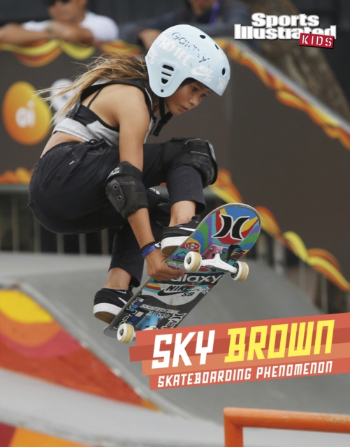 Sky Brown : Skateboarding Phenomenon, Paperback / softback Book