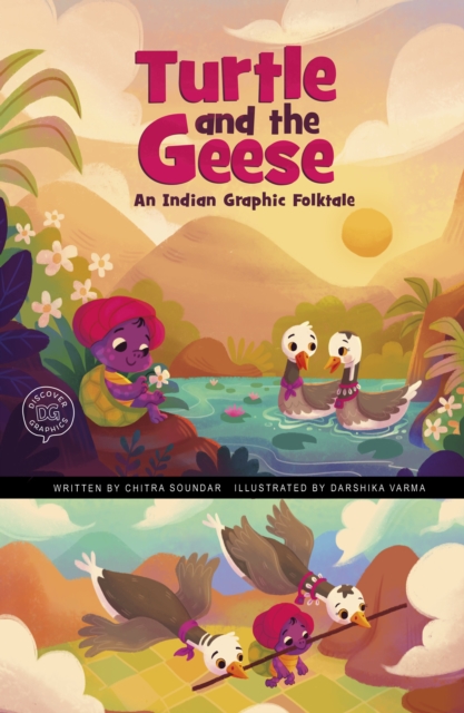 The Turtle and the Geese : An Indian Graphic Folktale, Paperback / softback Book