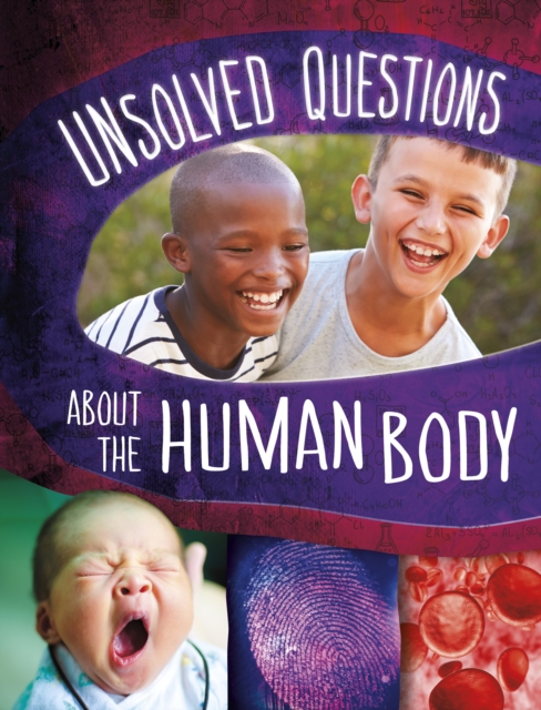 Unsolved Questions About the Human Body, Paperback / softback Book