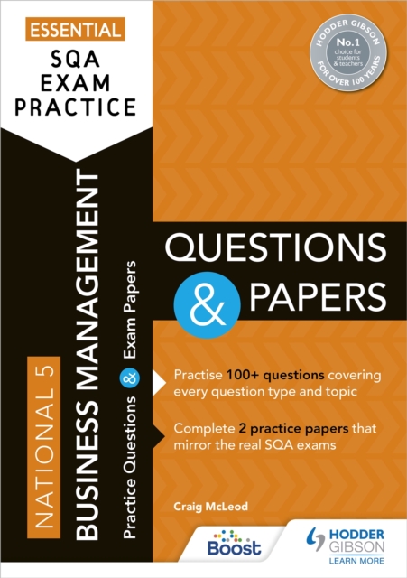 Essential SQA Exam Practice: National 5 Business Management Questions and Papers : From the publisher of How to Pass, Paperback / softback Book