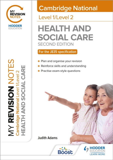 My Revision Notes: Level 1/Level 2 Cambridge National in Health & Social Care: Second Edition, Paperback / softback Book