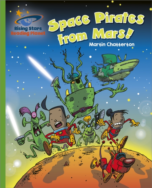Reading Planet - Space Pirates from Mars! - Green: Galaxy, Paperback / softback Book