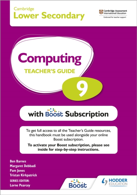 Cambridge Lower Secondary Computing 9 Teacher's Guide with Boost Subscription, Multiple-component retail product Book