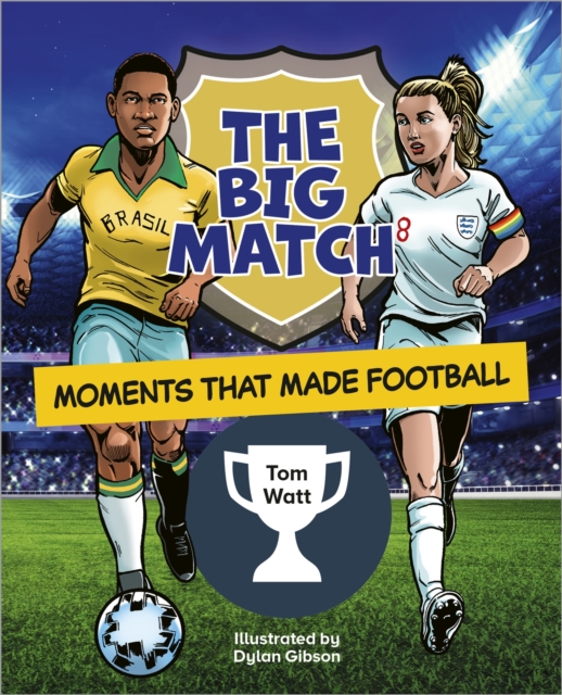 Reading Planet KS2: The Big Match: Moments That Made Football - Earth/Grey, Paperback / softback Book
