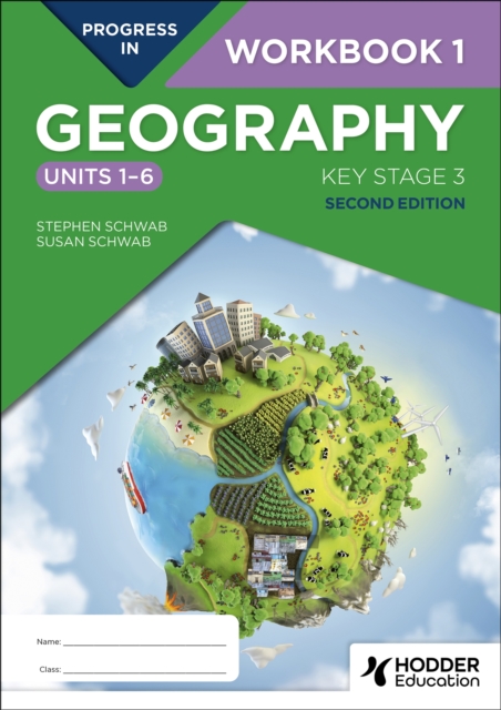 Progress in Geography: Key Stage 3, Second Edition: Workbook 1 (Units 1–6), Paperback / softback Book