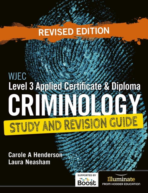 WJEC Level 3 Applied Certificate & Diploma Criminology: Study and Revision Guide - Revised Edition, Paperback / softback Book