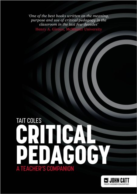 Critical Pedagogy: a teacher's companion, Paperback / softback Book