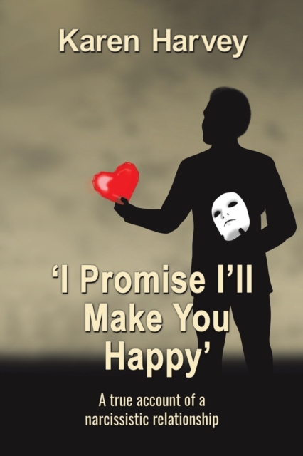 'I Promise I'll Make You Happy', Paperback / softback Book