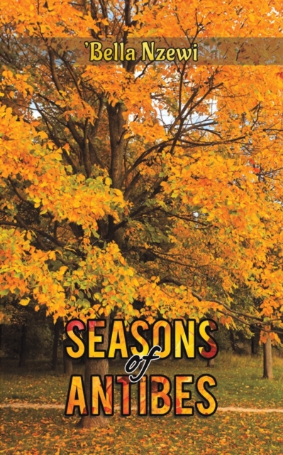 Seasons of Antibes, Paperback / softback Book
